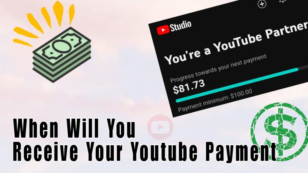 when will you receive your youtube payment